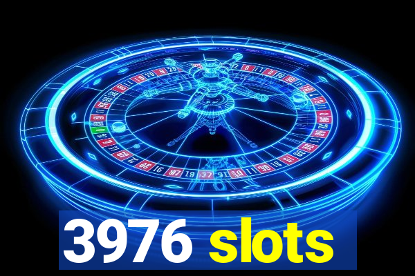 3976 slots